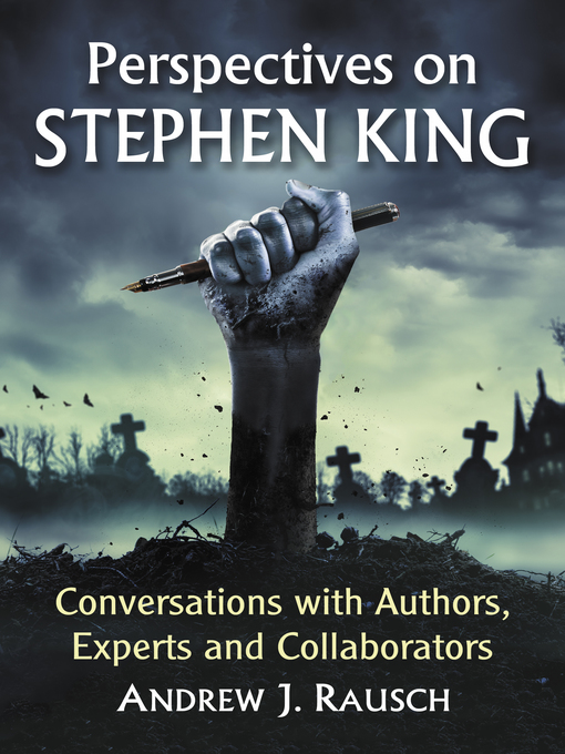 Title details for Perspectives on Stephen King by Andrew J. Rausch - Available